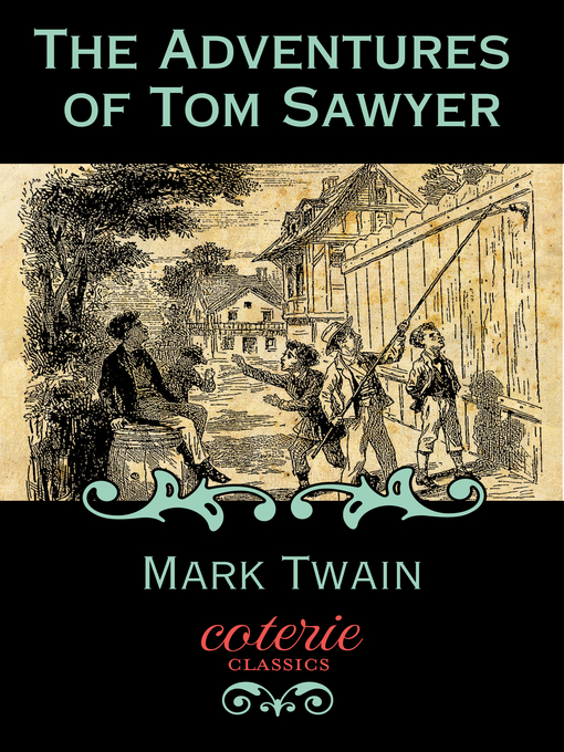 Title details for The Adventures of Tom Sawyer by Mark Twain - Available